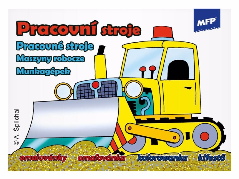 Omalovánky MFP Pracovní stroje A5 